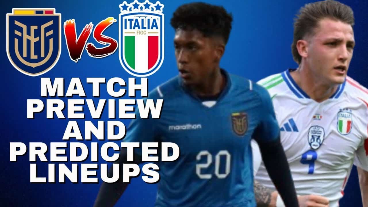 Ecuador National Football Team Vs Italy National Football Team Lineups